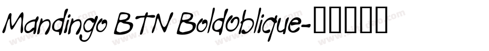 Mandingo BTN BoldOblique字体转换